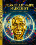 Dear Billionaire Narcissist: Letters to the Redemptive Spirit (Digital PDF)